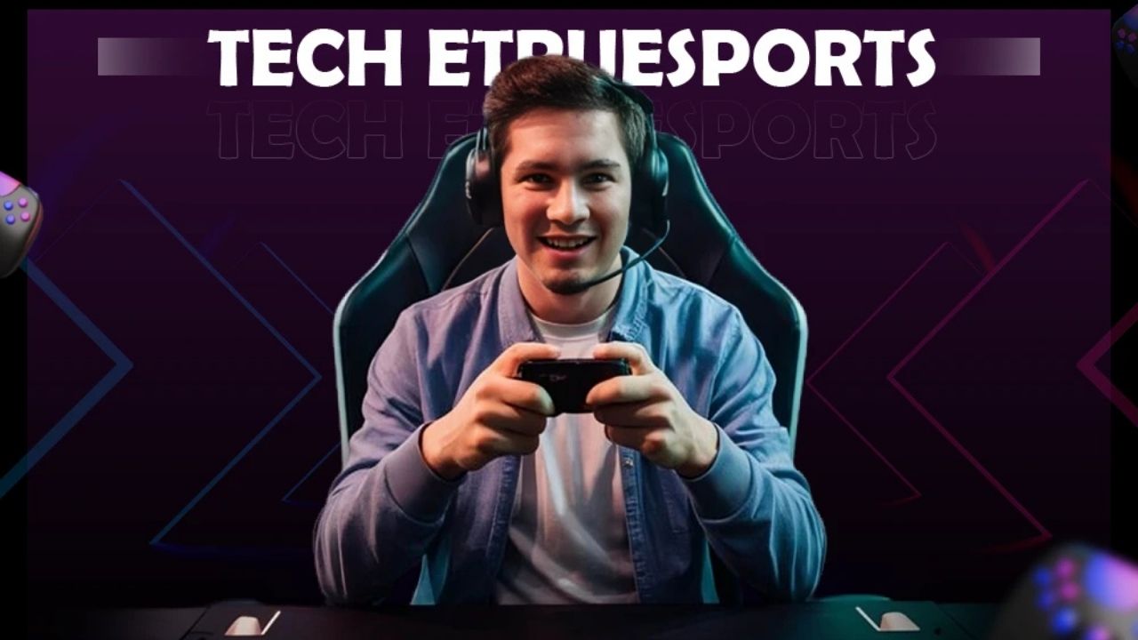 Tech Etruesports